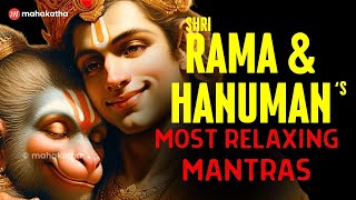 NON-STOP!  Shri Rama & Lord Hanuman’s MOST RELAXING mantras by Mahakatha - Meditation Mantras 26,469 views 1 month ago 1 hour, 1 minute
