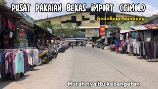 Menelusuri PUSAT Pakaian bekas import dipasar Gede Bage bandung