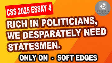 CSS 2025 Essay 4 | Rich in Politicians | Outline and Tips | CSS PMS CCE English Essay | Soft Edges
