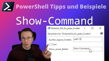 PowerShell: Einfache GUI für jedes Cmdlet erstellen