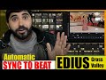 Edius Grass Valley Automatic Sync Your Video to the Music Beat | Film Editing School