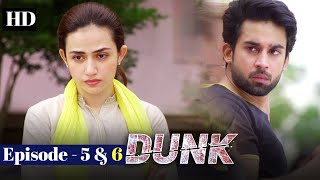 Dunk Episode 6 - ARY Digital || Dunk Drama Episode 5 & 6 Full, Complete Story - ARY Digital