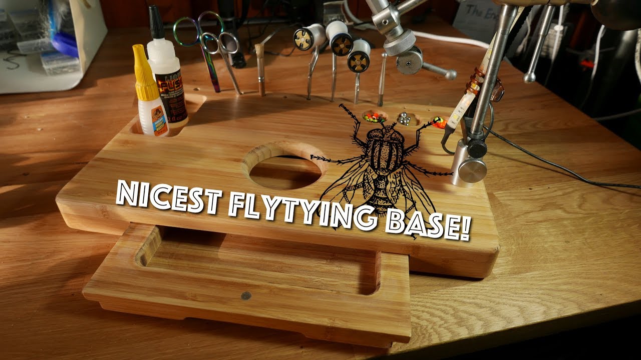 Nicest flytying base around! 