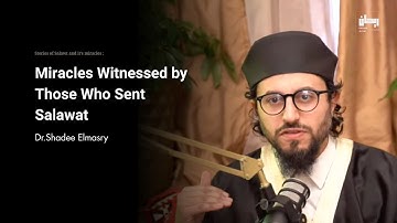 How Salawat can change your life - Miraculous stories - Dr.Shadee Elmasry