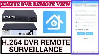 XMEYE DVR Remote View! H 264 DVR Remote Surveillance! screenshot 4