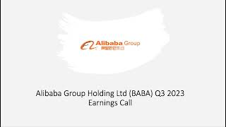 Alibaba Group Holding $BABA Q3 2023 Earnings Call Update