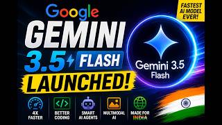 🚀 Google Gemini 3.5 Flash Is Here! | Fastest AI by Google?