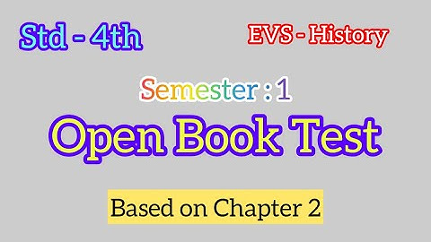 Open Book Test | Std - 4 | EVS - History | Semester - 1 | lesson- 2 | Solved Paper