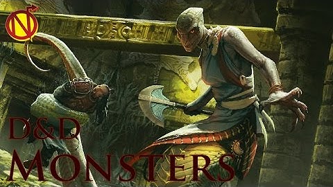 Yuan-Ti the Snakemen of D&D| Dungeons and Dragons Monsters