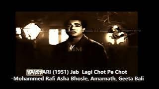 1951-JAUHARI-02-VIDEO-Rafi Asha-Kismat ka faisla..Jab lagi chot pe chot-Pt.Habanslal-SholaKahamavi