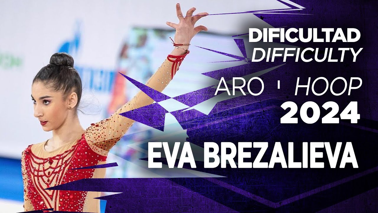 Eva Brezalieva - Hoop Difficulty 2024 #RoadToParis - YouTube