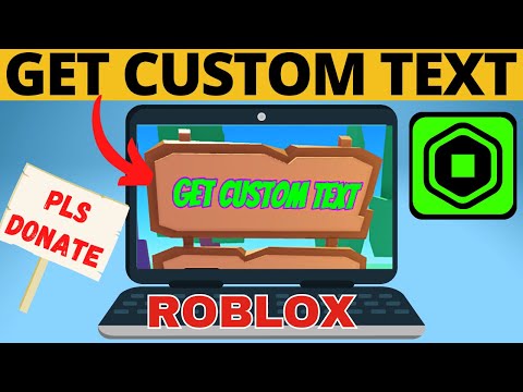 How to get CUSTOM TEXT in “PLS DONATE” 