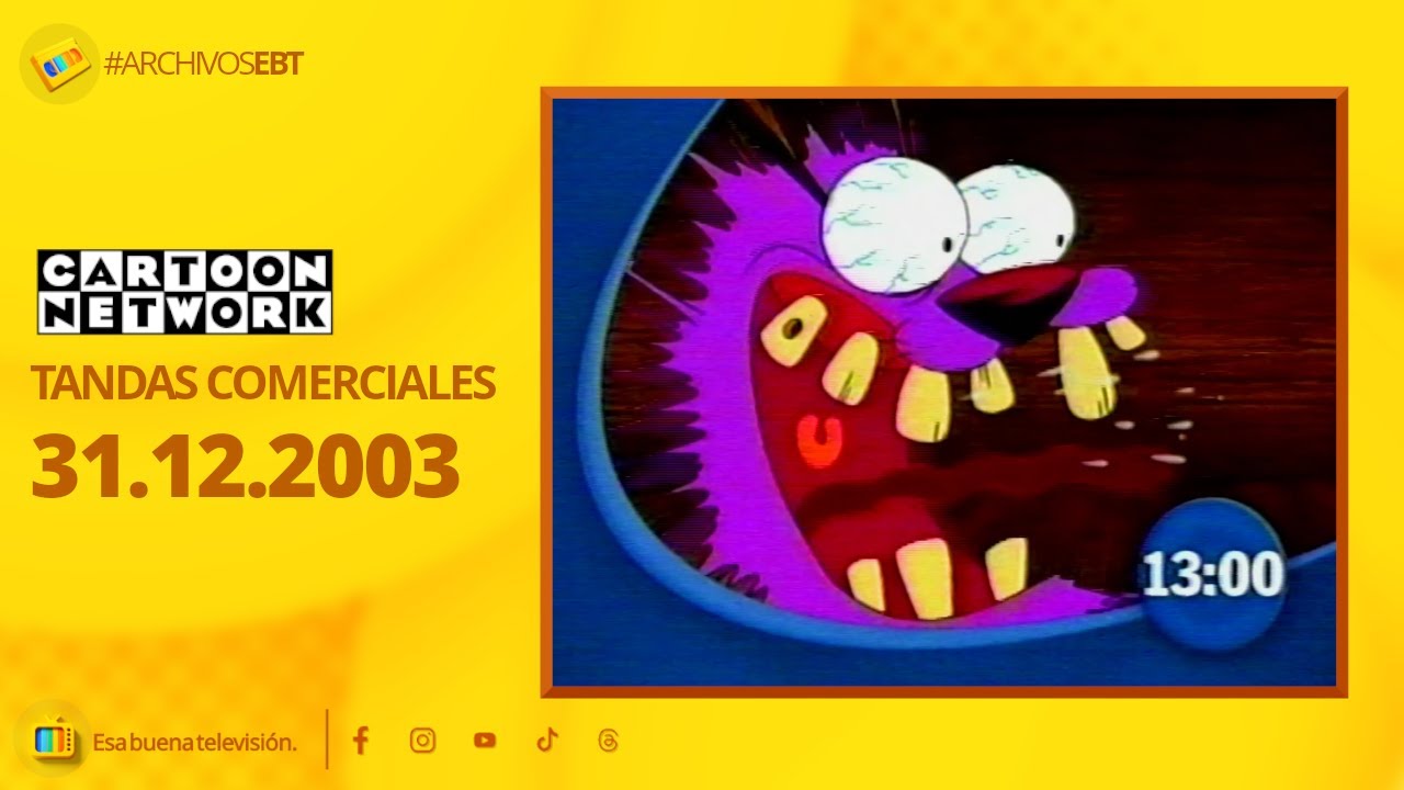Tandas Comerciales Cartoon Network (31 de Diciembre de 2003)