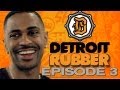 Detroit Rubber S1 Ep. 3 of 6 Ft. Big Sean