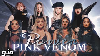 BLACKPINK, Little Mix - Pink Venom / Power (Mashup!)