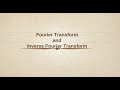Fourier Transform &amp; Inverse Fourier Transform Explained | Definition   | Engineering Mathematics