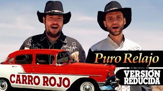 Video thumbnail of "Puro Relajo - La banda del carro rojo - versión reducida (musical) Videoclip oficial Puro Relajo HD"