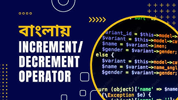 PHP Bangla Tutorial for Beginners full part 12 [Increment/Decrement Operator]