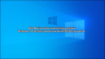 Ah (Marisa stole something precious) ( windows 10 technical preview build 9926 version )