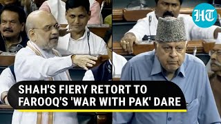 Amit Shah Roars At Farooq Abdullah After 'War' Dare; 'Won't Talk To Pak, We Will...':  | Watch