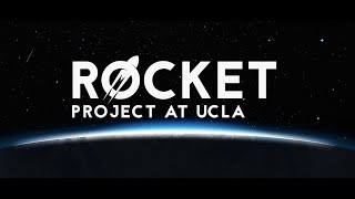 UCLA Rocket Project Educational Outreach: Intro to Rockets & Engineering