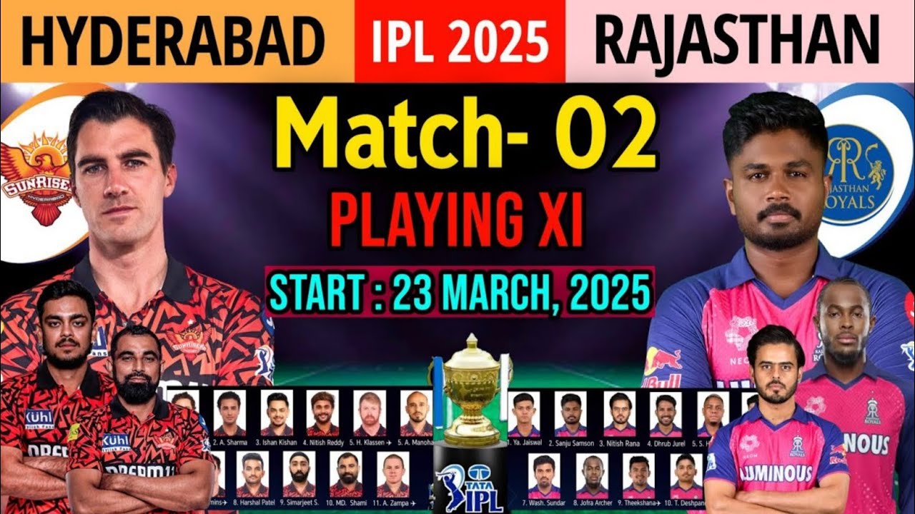 SRH vs RR Playing 11 | SRH vs RR Playing 11 2025 | Ipl 2025 | RR vs SRH |