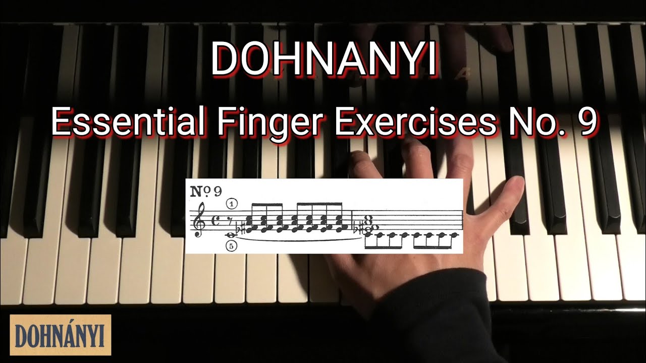 ドホナーニ 指の練習 9番 / DOHNANYI : Essential Finger Exercises No 