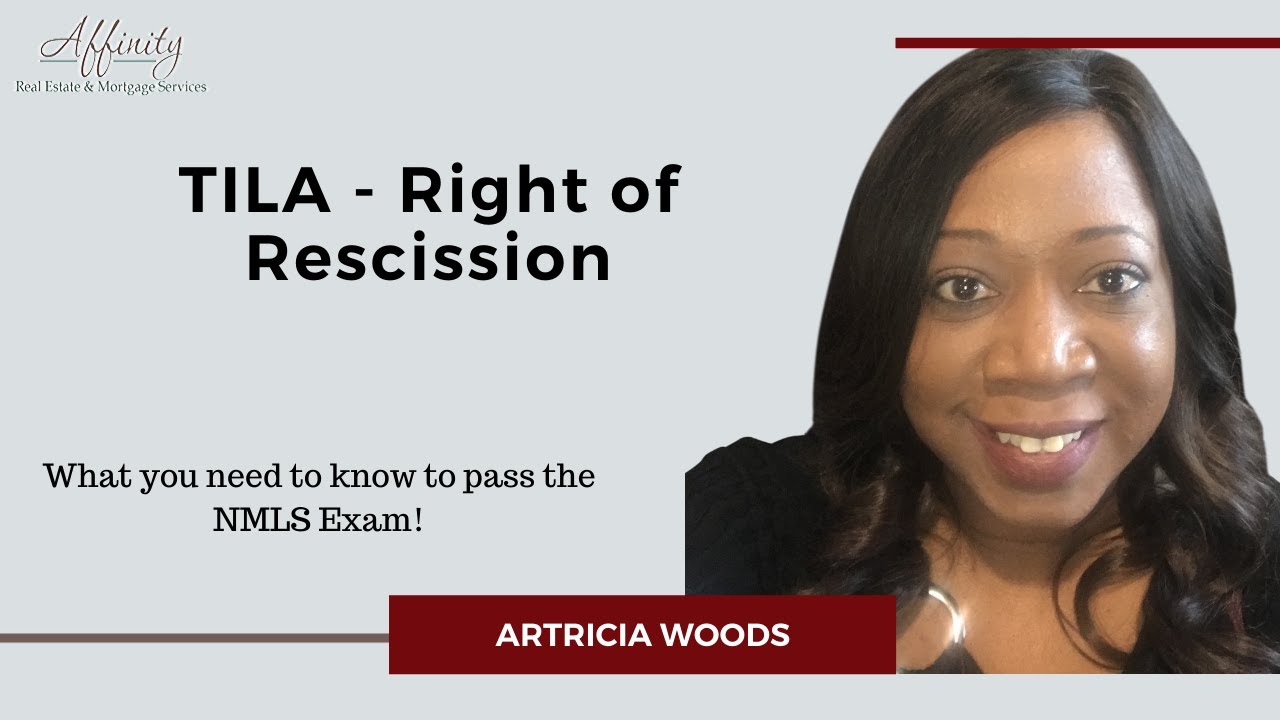 Passing the NMLS Exam - TILA and the Right of Rescission