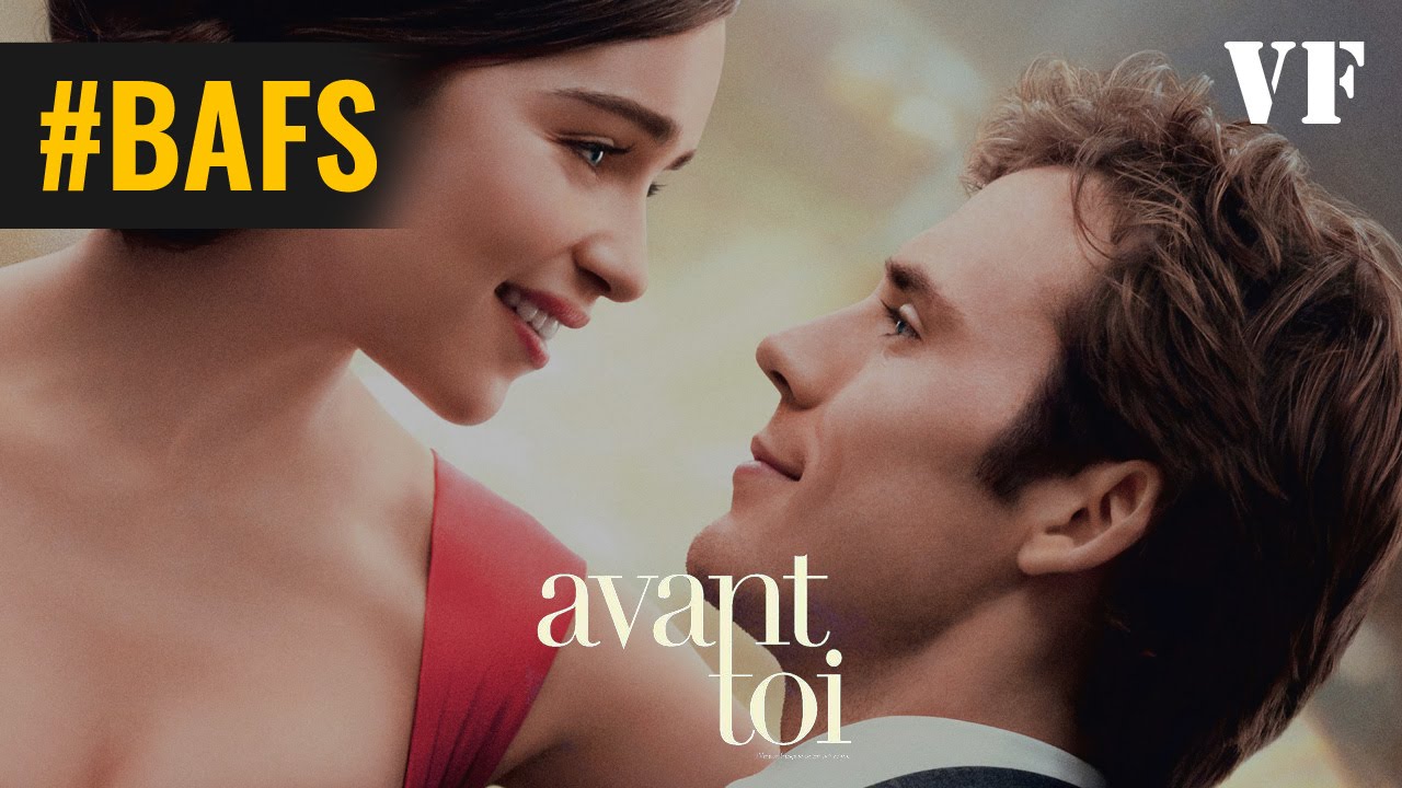 Avant toi avec Emilia Clarke - Bande Annonce VF - 2016 - YouTube