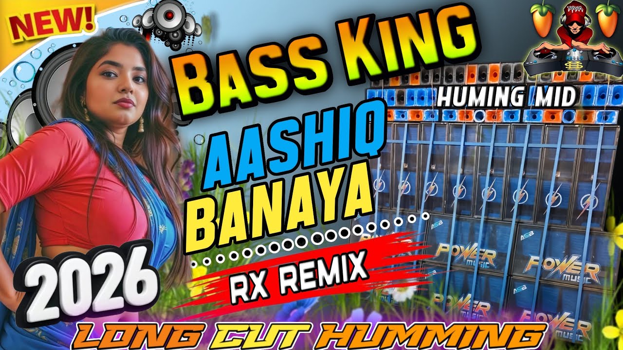 Ashiq Banaya ✨ Moto Mela Viral Power Music New Cut Humming Song | 1 Step Long Humming Mix ✨ RX Remix