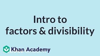 Factors And Divisibility In Algebra