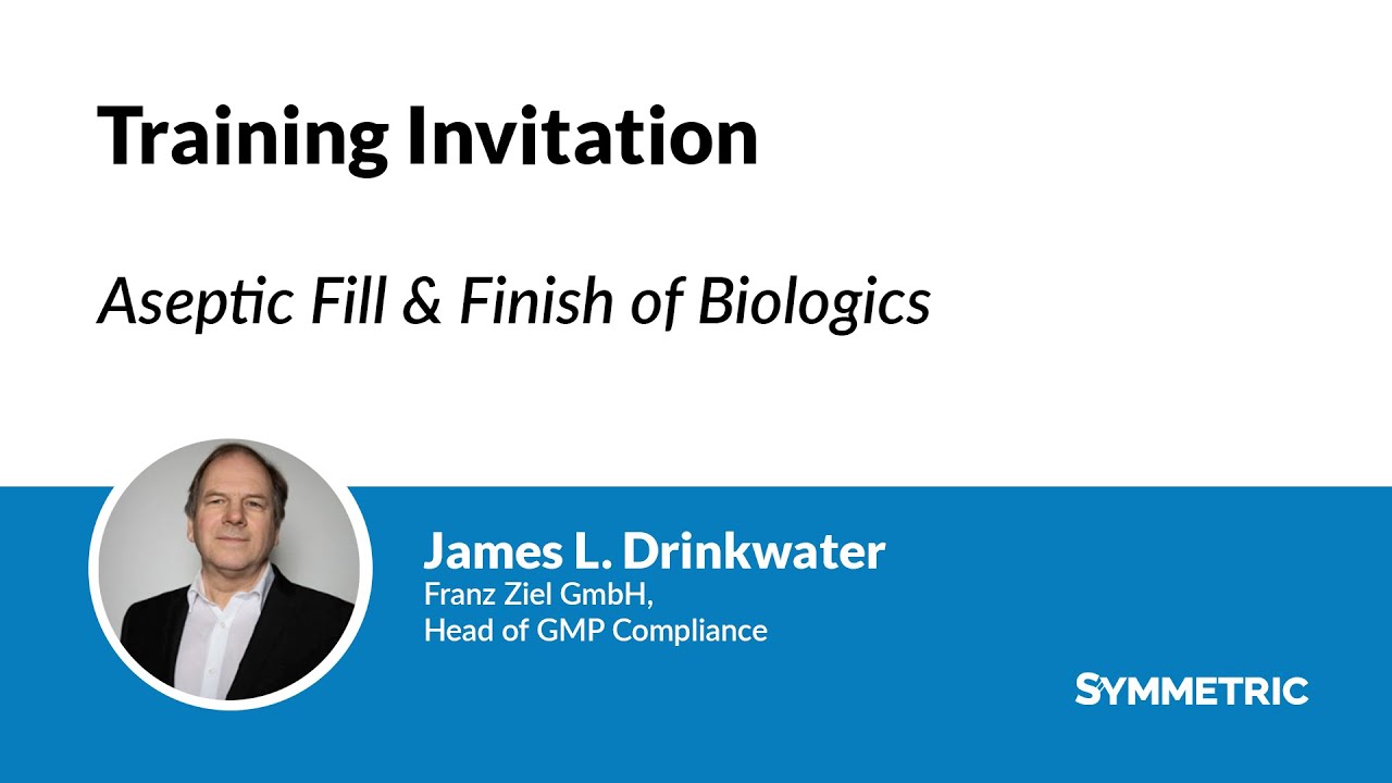 Training Invitation: Aseptic Fill & Finish of Biologics