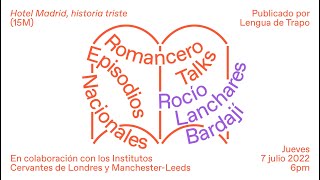 Romancero Talks 2: Episodios Nacionales 3 Series: Jorge Gárriz entrevista a Rocío Lanchares Bardají