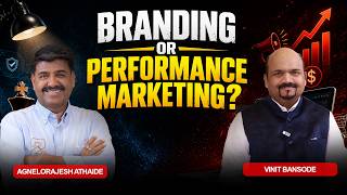 Branding vs Performance Marketing: What’s More Powerful?