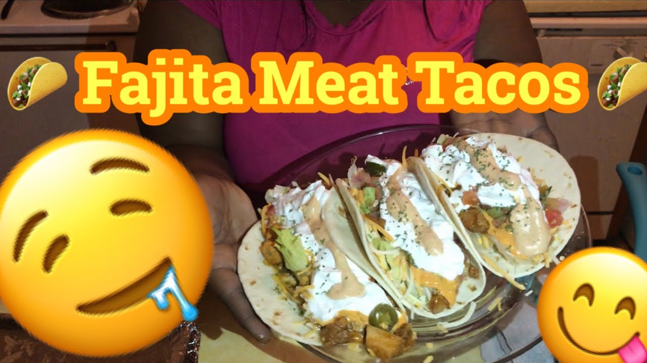 🤪 Fajita Meat Tacos 🥳 - YouTube