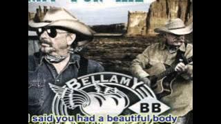 Bellamy Brothers - If I Said You Had A Beautiful Body (with lyrics)