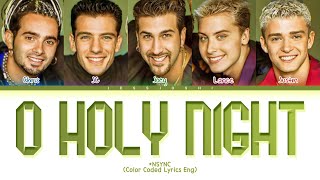 *NSYNC - O Holy Night (Color Coded Lyrics Eng)