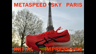 ASICS Metaspeed Sky Paris initial impressions