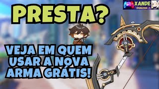 RITIMO DA SOLIDÃO - EM QUEM USAR A NOVA ARMA T4 GRÁTIS DE GENSHIN IMPACT???