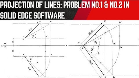 Projection of Lines: Problem no.1 & no.2 in Solid edge software| Solid edge software