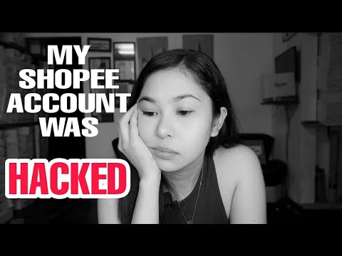 Video MY SHOPEE ACCOUNT WAS HACKED! - youtube