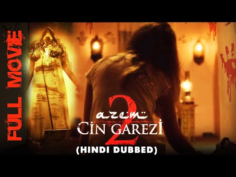 Azem-2-:-Cin-Garezi-(Hindi-Dubbed)-|-Horror-Full-Movie-[Eng-&-Malay]|-Murat-Bulent-Atacan