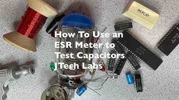 How To Use an ESR Meter to Test Capacitors in circuit