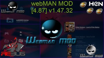 PS3 NEW Update For webMAN MOD FW4.87 v1.47.32-[Educational Purposes Only]