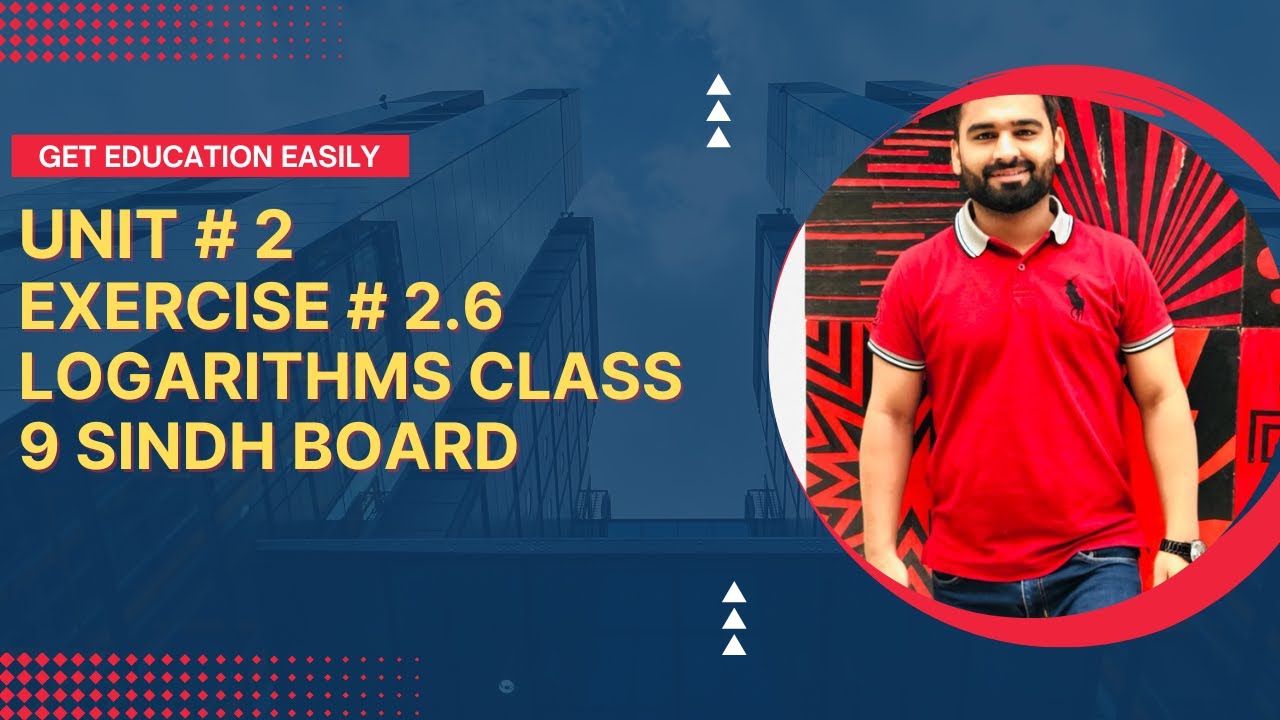 9 class math | logarithm 9th class exercise 2.6 | chapter 2 sindh board ...