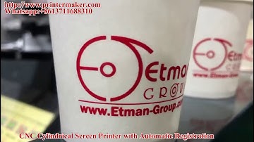 CNC Cylindrical Screen Printer with Automatic Registration, Paper Cup Screen Printing Machine