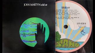 John Martyn - 1st UK press - Solid Air - side 1