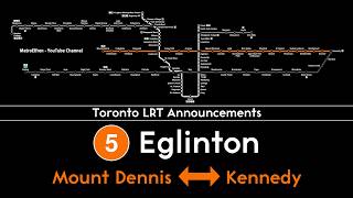 Toronto LRT Announcements - Line 5 Eglinton - Metrolinx/TTC [2026-present]