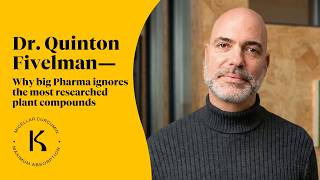 Why big pharma ignores the most researched plant compounds | Dr. Quinton Fivelman, PhD