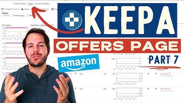 The KEEPA Offers Tab Is LOADED with Valuable Info (Keepa Series: Part 7 for Amazon FBA)
